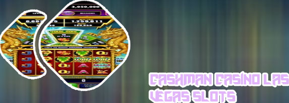 Cashman casino app