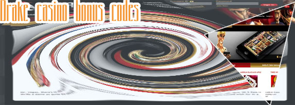 Drake casino bonus codes