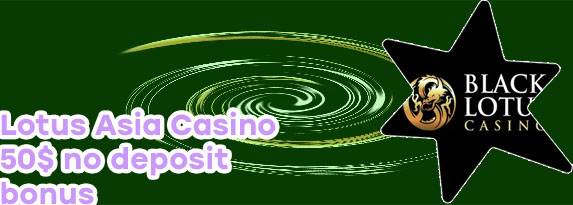 Lotus asia casino no deposit