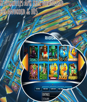 Riversweeps online casino download